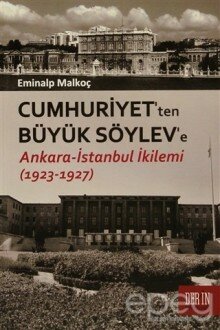 Cumhuriyet'ten Büyük Söylev'e