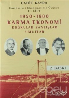 Cumhuriyet Ekonomisinin Öyküsü 2. Cilt: 1950 - 1980 Karma Ekonomi