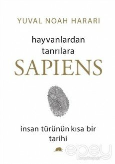 Sapiens: Hayvanlardan Tanrılara (Ciltli)