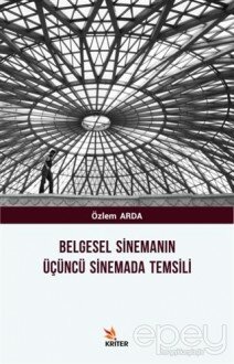 Belgesel Sinemanın Üçüncü Sinemada Temsili