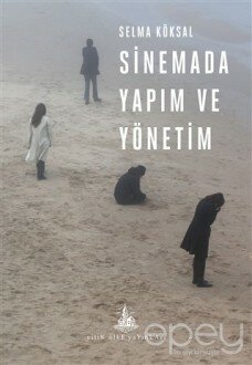 Sinemada Yapım ve Yönetim