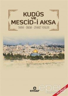 Kudüs ve Mescid-i Aksa