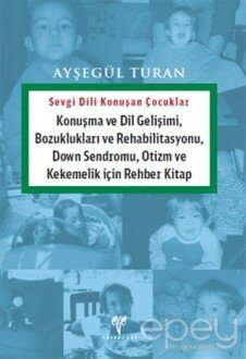 Sevgi Dili Konuşan Çocuklar