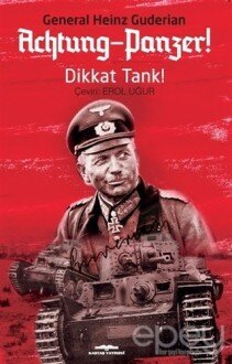 Achtung - Panzer! - Dikkat Tank!