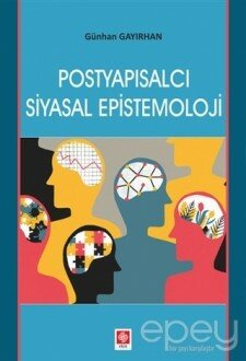 Postyapısalcı Siyasal Epistemoloji