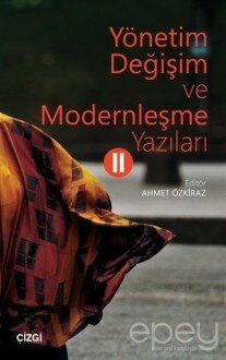 Yönetim Değişim ve Modernleşme Yazıları 2