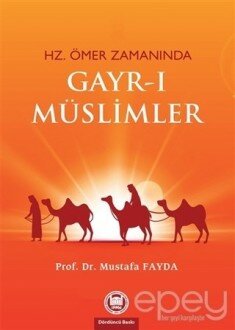 Hz. Ömer Zamanında Gayr-ı Müslimler