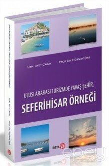 Uluslararası Turizmde Yavaş Şehir: Seferihisar Örneği