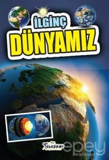 İlginç Dünyamız