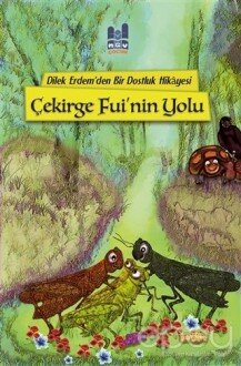 Çekirge Fui'nin Yolu