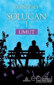 Solucan 1: Umut