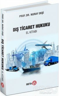 Dış Ticaret Hukuku El Kitabı