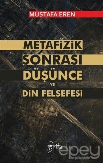 Metafizik Sonrası Düşünce ve Din Felsefesi