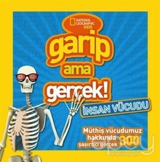 Garip Ama Gerçek - İnsan Vücudu