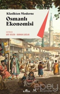 Klasikten Moderne Osmanlı Ekonomisi