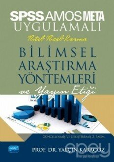 SPSS ve AMOS Uygulamalı Bilimsel Araştırma Yöntemleri ve Yayın Etiği