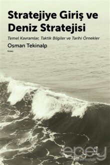 Stratejiye Giriş ve Deniz Stratejisi