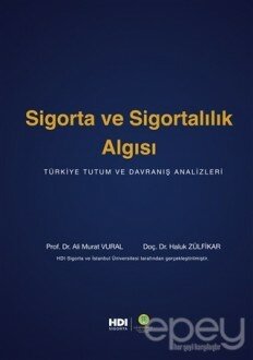 Sigorta ve Sigortalılık Algısı