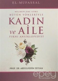 Mezheplere Göre Bütün Yönleriyle Kadın ve AileFıkhı Ansiklopedisi (15 Cilt Takım)