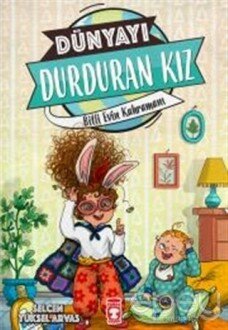 Dünyayı Durduran Kız - Bitli Evin Kahramanı