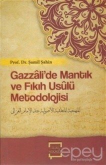 Gazzalide Mantık Ve Fıkıh Usulü Metodolojisi