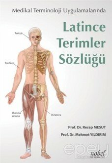 Medikal Terminoloji Uygulamalarında Latince Terimler Sözlüğü