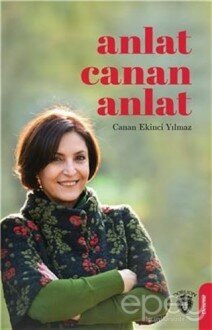 Anlat Canan Anlat