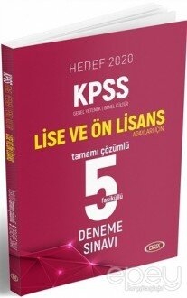 Hedef 2020 KPSS Genel Yetenek-Genel Kültür Lise ve Ön Lisans Adayları İçin Tamamı Çözümlü 5 Fasiküllü Deneme Sınavı