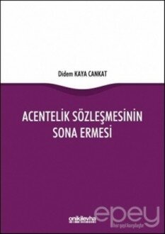 Acentelik Sözleşmesinin Sona Ermesi