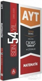 AYT Matematik Son 54 Yıl Konu Konu Çıkmış Sorular ve Çözümleri