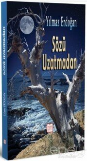 Sözü Uzatmadan