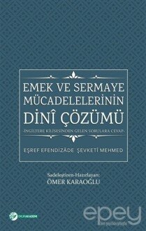 Emek ve Sermaye Mücadelelerinin Dini Çözümü