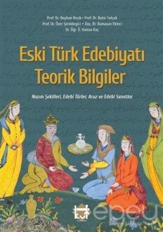 Eski Türk Edebiyatı Teorik Bilgiler