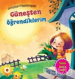 Doğadan Öğreniyorum - Güneşten Öğrendiklerim