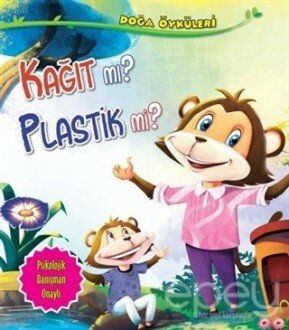 Doğa Öyküleri - Kağıt Mı? Plastik Mi?