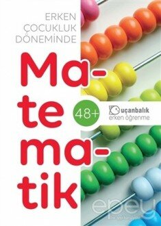 Erken Çocukluk Döneminde Matematik (48+)