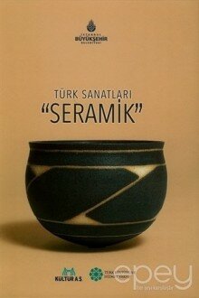 Türk Sanatları Seramik