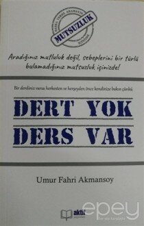 Dert yok Ders Var