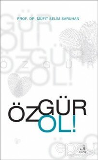 Özgür Ol!