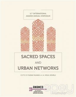 Sacred Spaces and Urban Networks