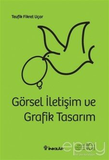 Görsel İletişim ve Grafik Tasarım (Ciltli)