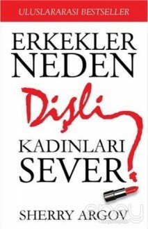 Erkekler Neden Dişli Kadınları Sever