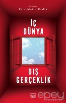 İç Dünya Dış Gerçeklik