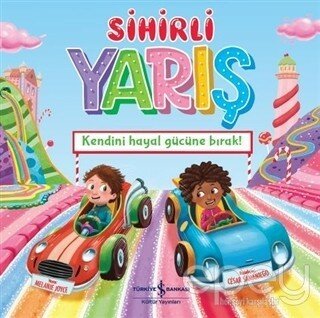 Sihirli Yarış - Kendini Hayal Gücüne Bırak!