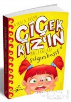 Çılgın Keşif - Çiçek Kızın Maceraları