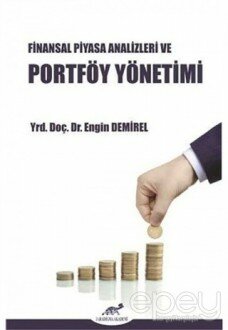 Finansal Piyasa Analizleri ve Portföy Yönetimi