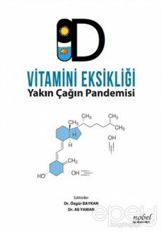 D Vitamini Eksikliği - Yakın Çağın Pandemisi