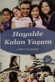 Hayalde Kalan Yaşam