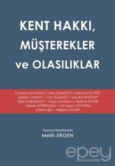 Kent Hakkı, Müşterekler ve Olasılıklar