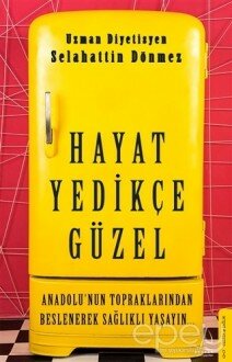 Hayat Yedikçe Güzel